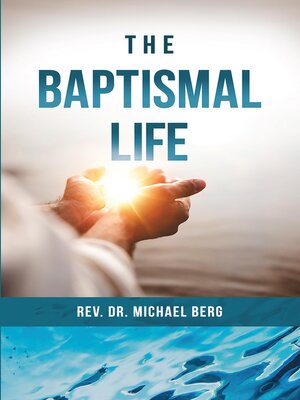 cover image of The Baptismal Life